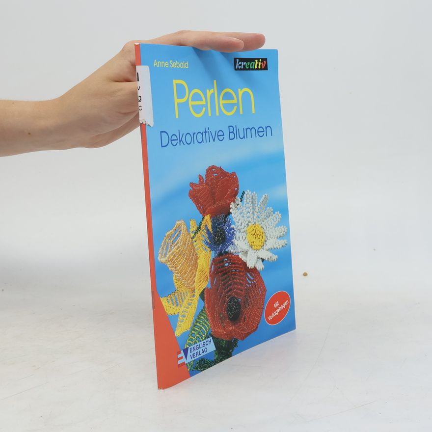 Anne Sebald Perlen - dekorative Blumen