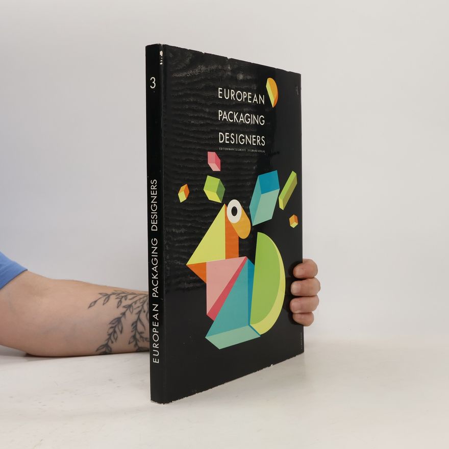 Autorenkollektiv Edition Marktsegmente - 3: European Packaging Designers