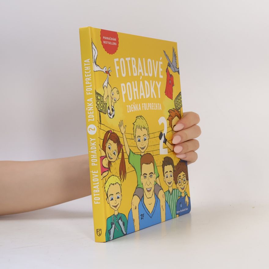 Zdeněk Folprecht Fotbalové pohádky Zdeňka Folprechta 2