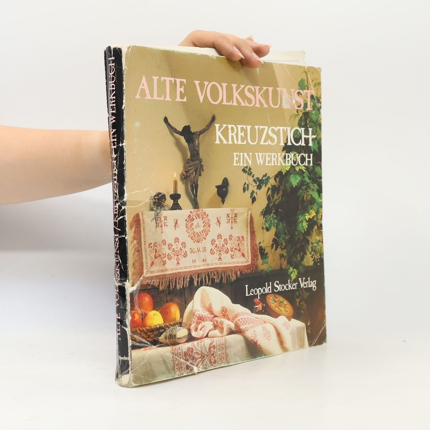 Adolfine Kullmann-Brandauer Alte Volkskunst Kreuzstich