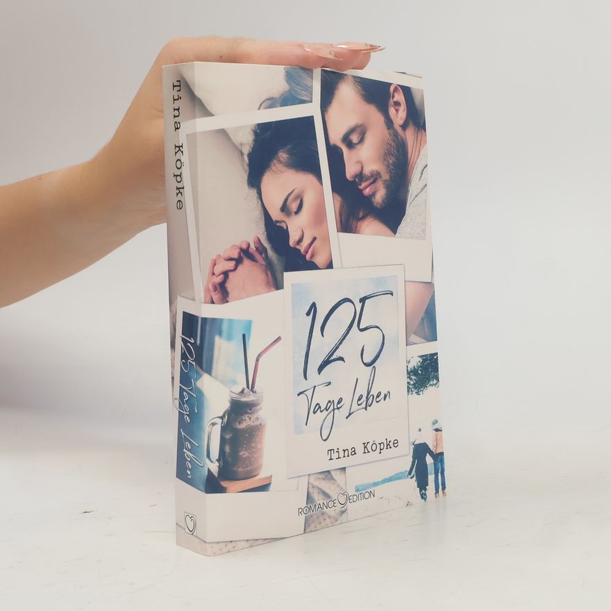 Tina Köpke 125 Tage Leben
