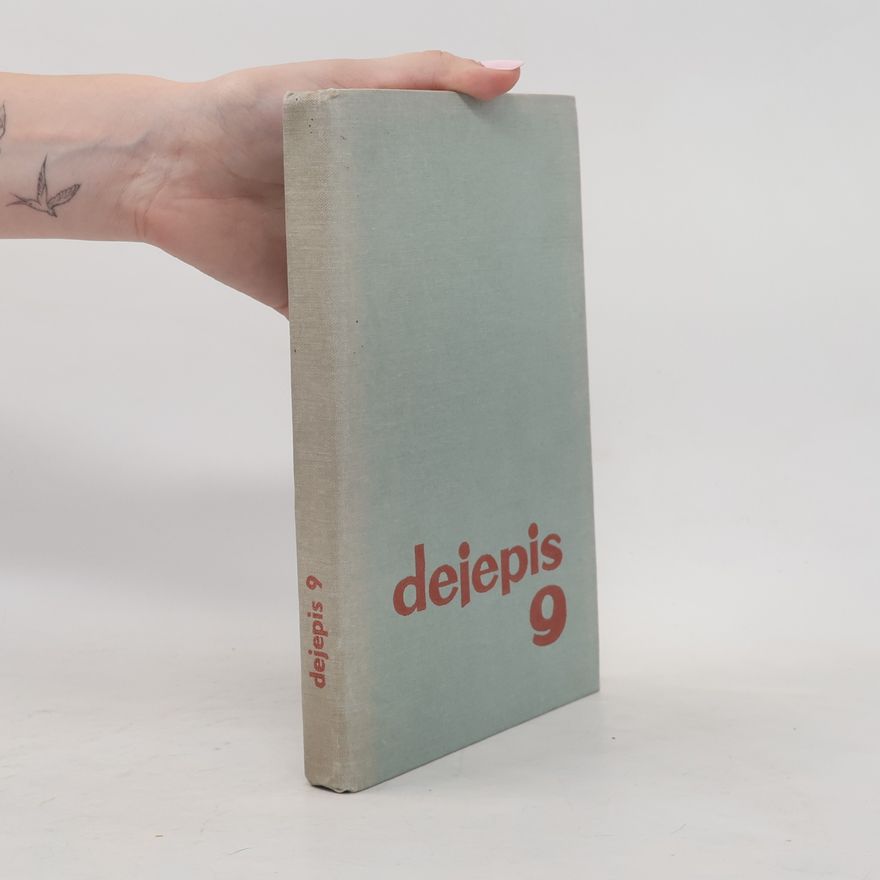 Kolektiv autorů Dejepis pre 9. ročník ZDŠ