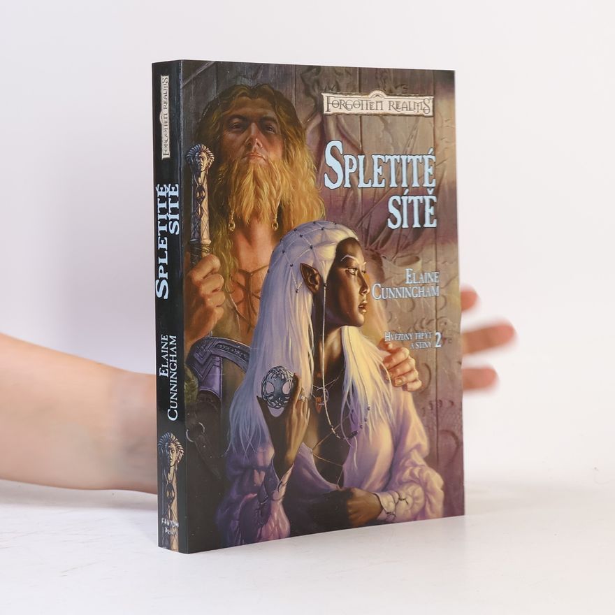Elaine Cunningham Spletité sítě. Hvězdný třpyt a stíny (2. díl)