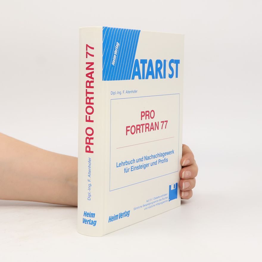 Dipl.-Ing. Fred Altenhofer Pro Fortran 77