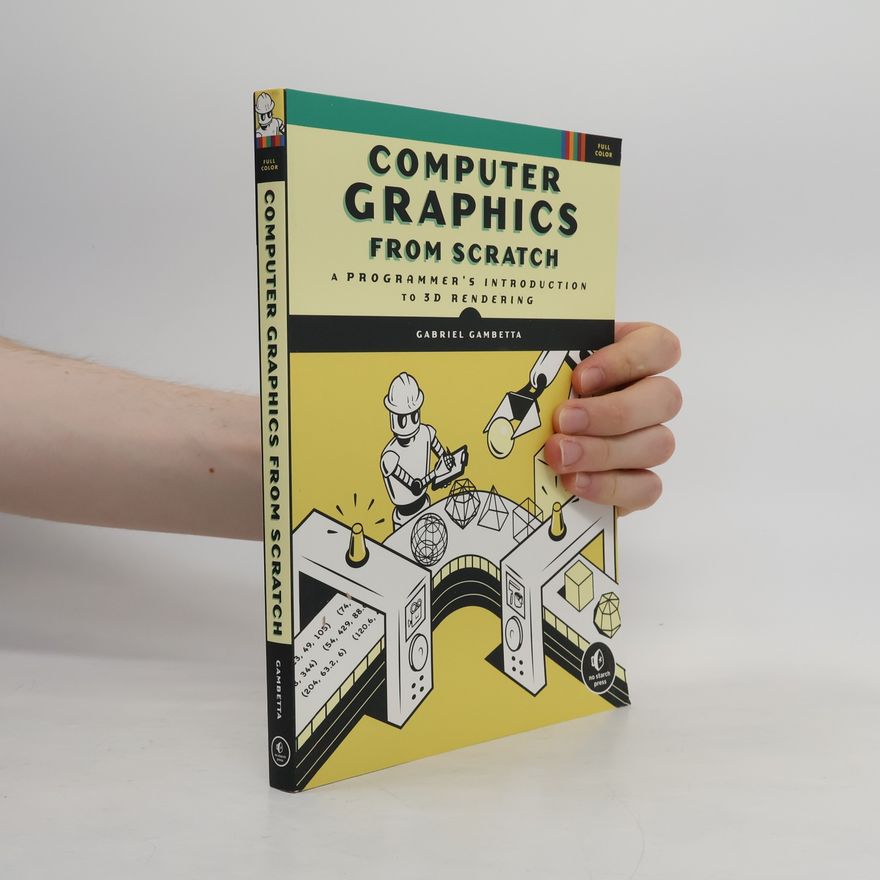 Gabriel Gambetta Computer Graphics from Scratch