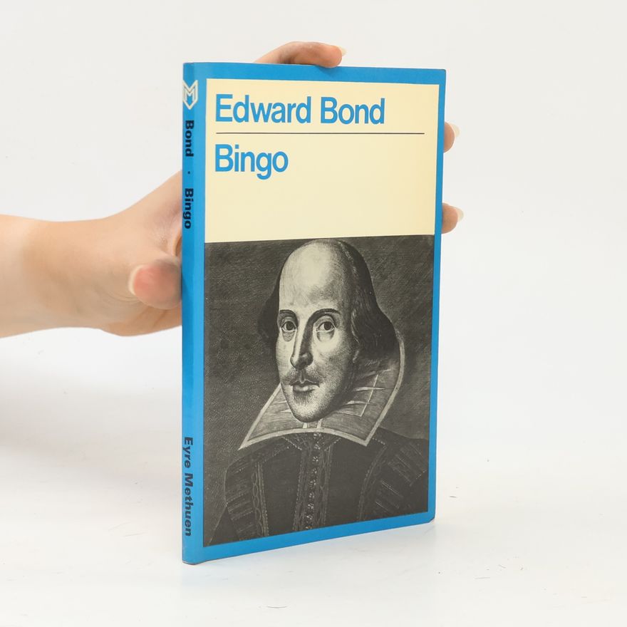 Edward Bond Bingo
