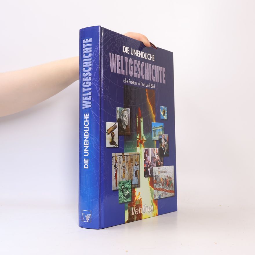 Auteurscollectief Die Unendliche Weltgeschichte