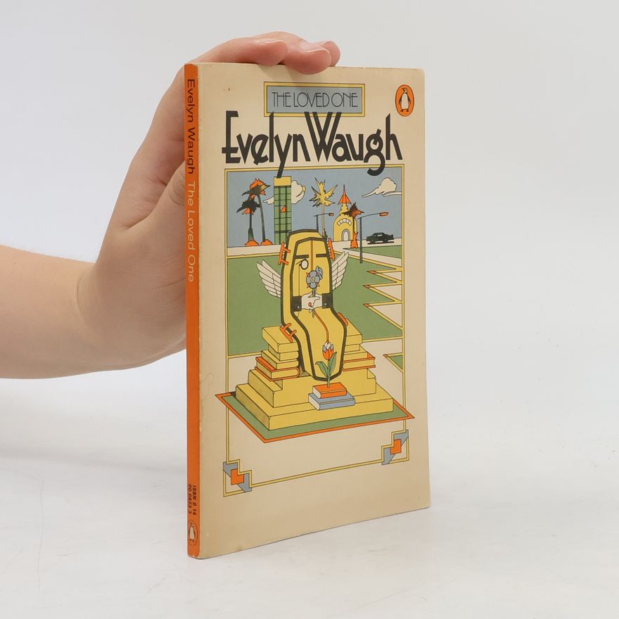 Evelyn Waugh The Loved One