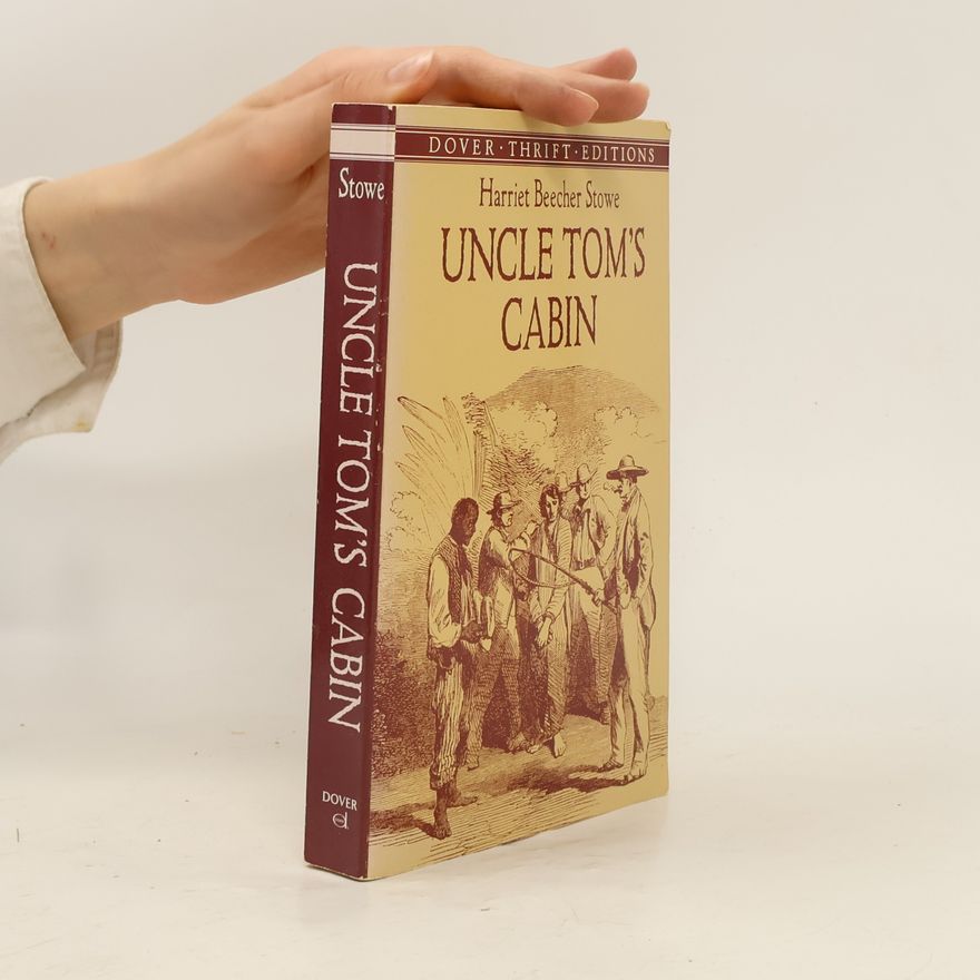 Harriet Beecher Stowe Uncle Tom's Cabin