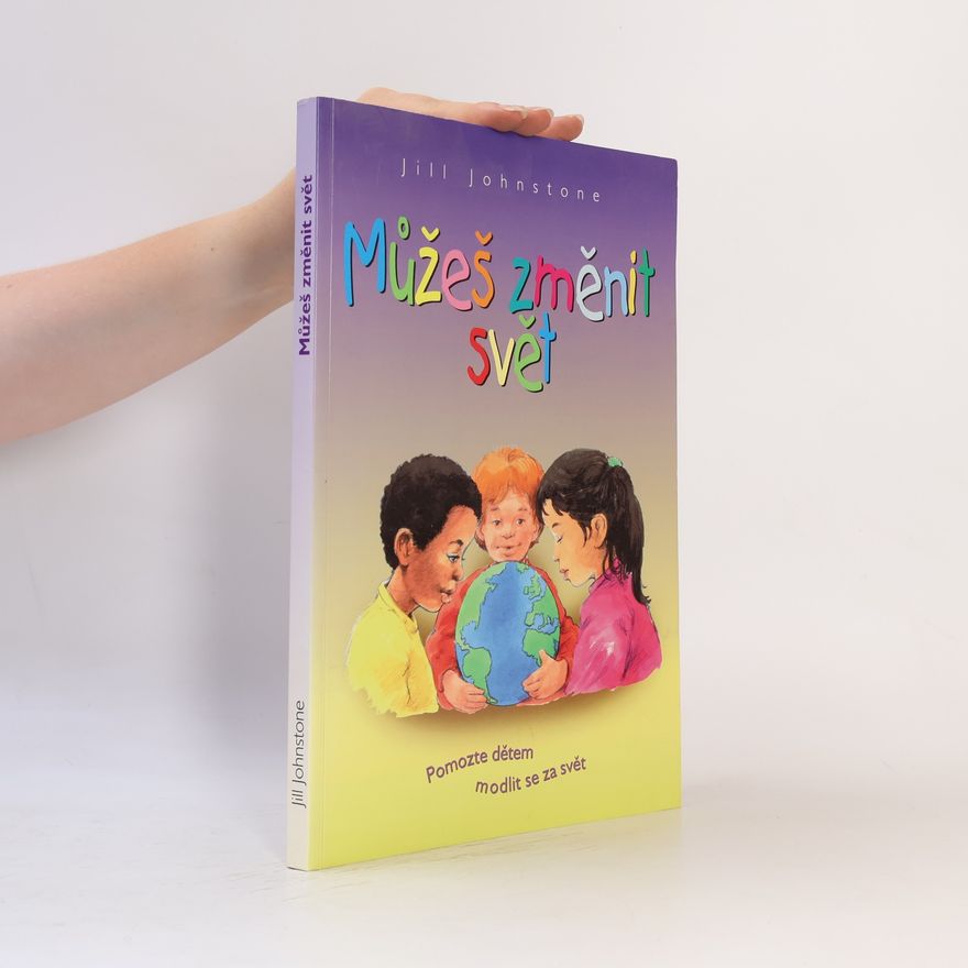 Jill Johnstone Můžeš změnit svět