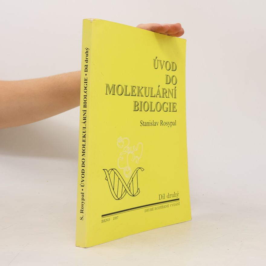Stanislav Rosypal Úvod do molekulární biologie 2