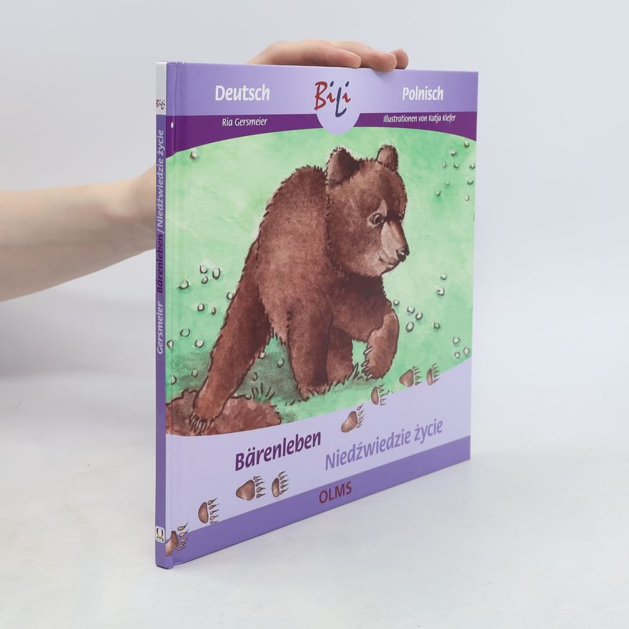 Katja Kiefer Bärenleben. Niedźwiedzie życie