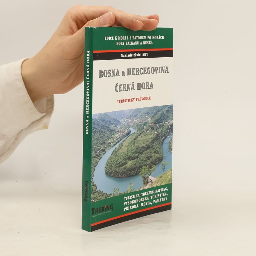 Mirsad Salihagić Gorsky Bosna a Hercegovina. Černá Hora. Turistický průvodce