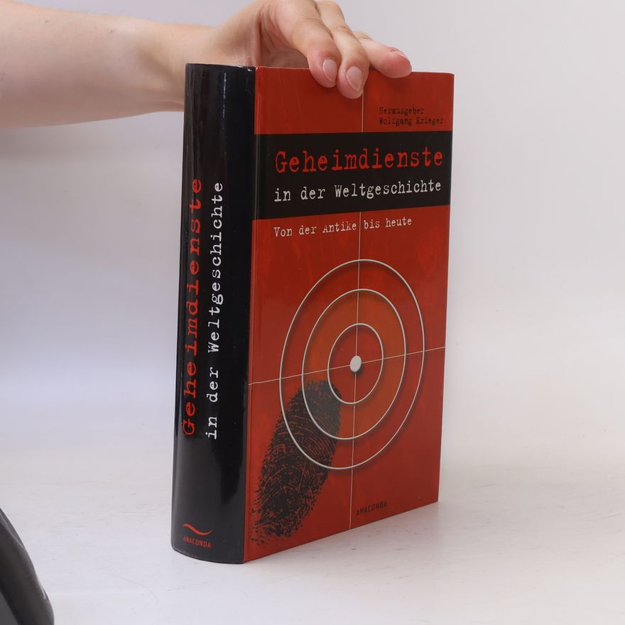 Wolfgang Krieger Geheimdienste in der Weltgeschichte