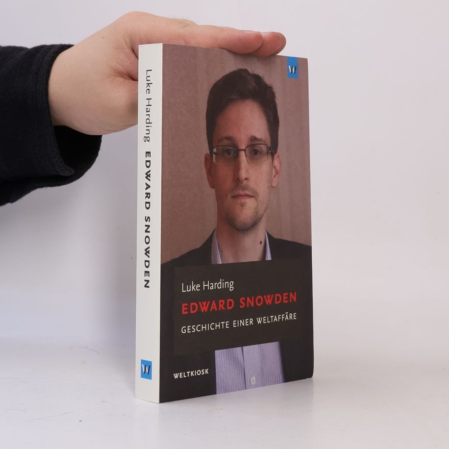 Luke Harding Edward Snowden