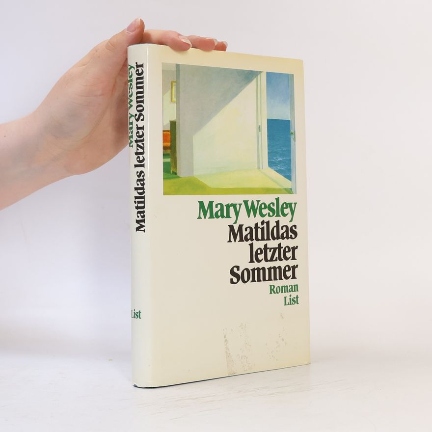 Mary Wesley Matildas letzter Sommer
