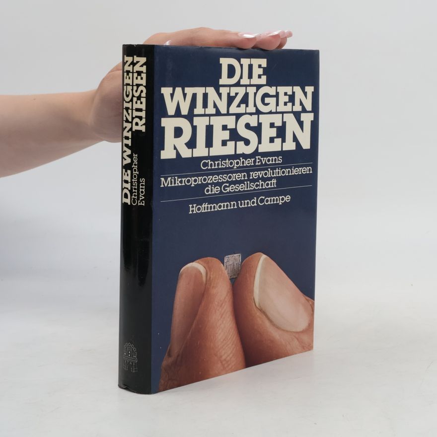 Christopher Riche Evans Die winzigen Riesen