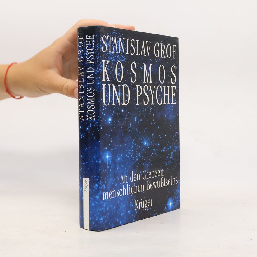 Stanislav Grof Kosmos und Psyche