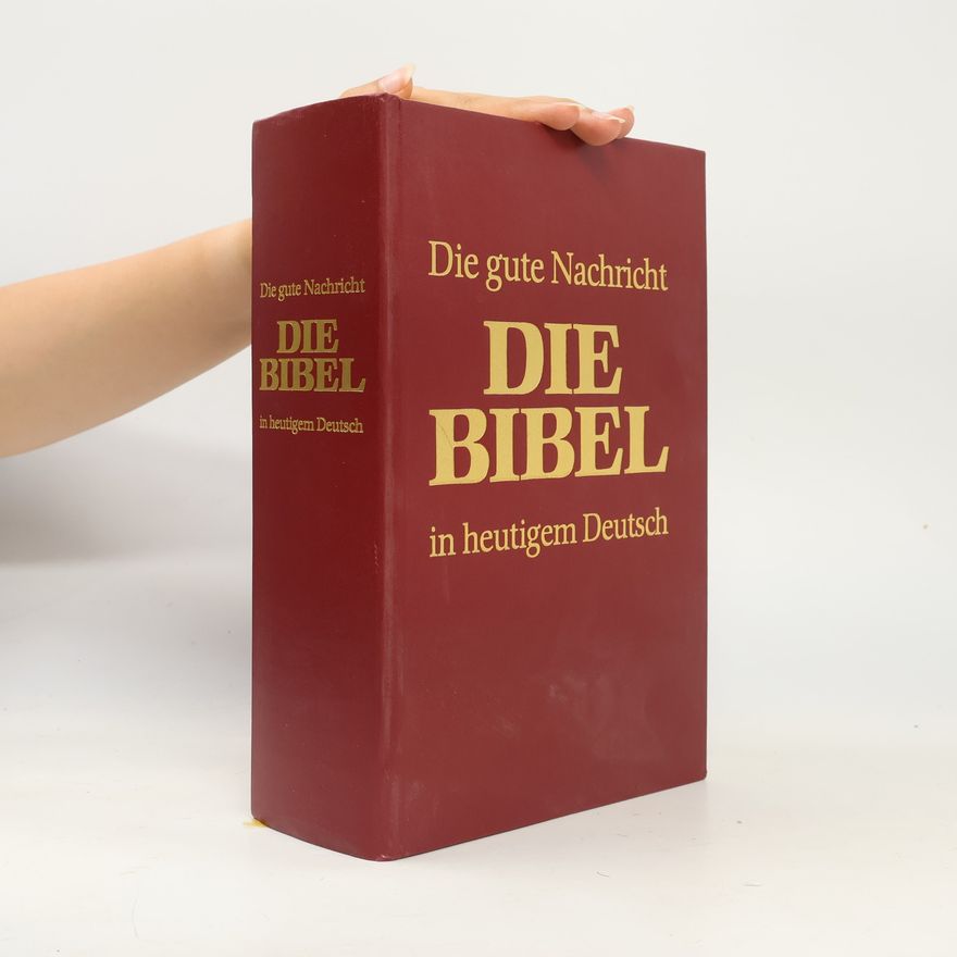 Autorenkollektiv Die Gute Nachricht. Die Bibel in heutigem Deutsch