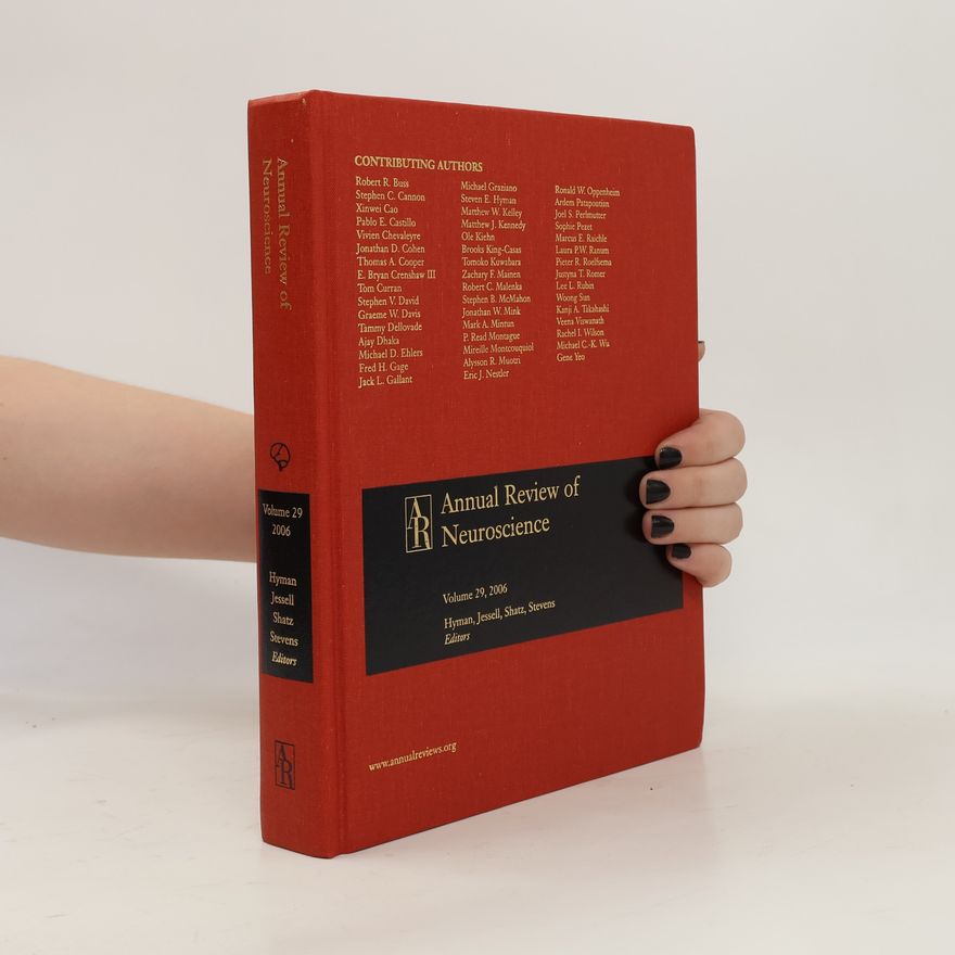 Steven E. Hyman Annual Review of Neuroscience, Volume 29
