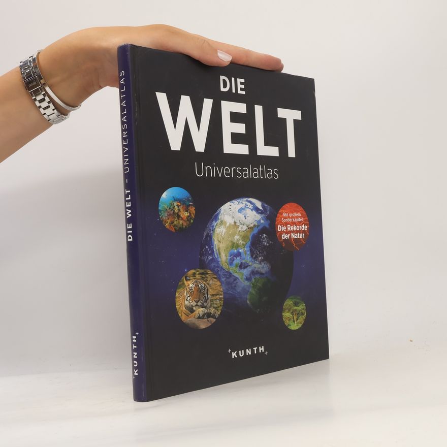 Kunth GmbH & Co. KG Die Welt - Universalatlas