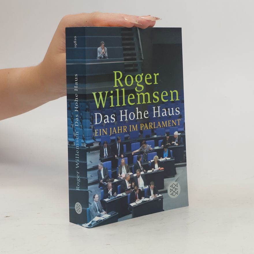 Roger Willemsen Das Hohe Haus