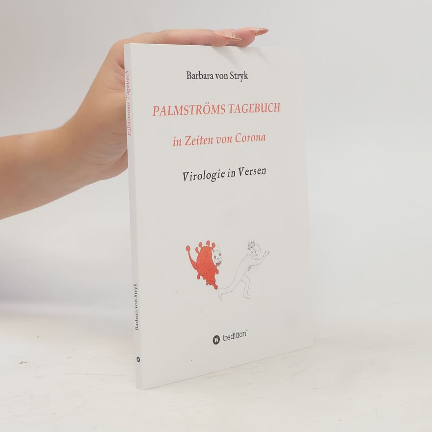 Barbara Denjean-von Stryk Palmströms Tagebuch in Zeiten von Corona