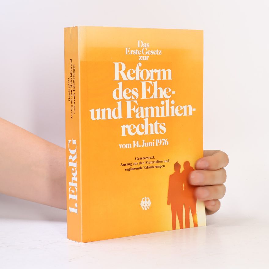 AA.VV. Das Erste Gesetz zur Reform des Ehe- und Familienrechts vom 14. Juni 1976