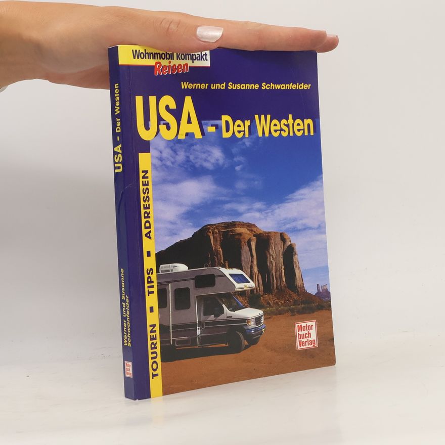Susanne Schwanfelder USA - der Westen