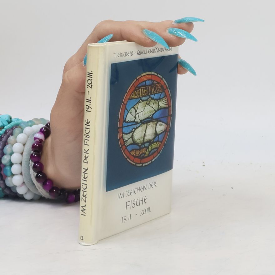 Various authors Im Zeichen der Fische. 19. 2.-20. 3.