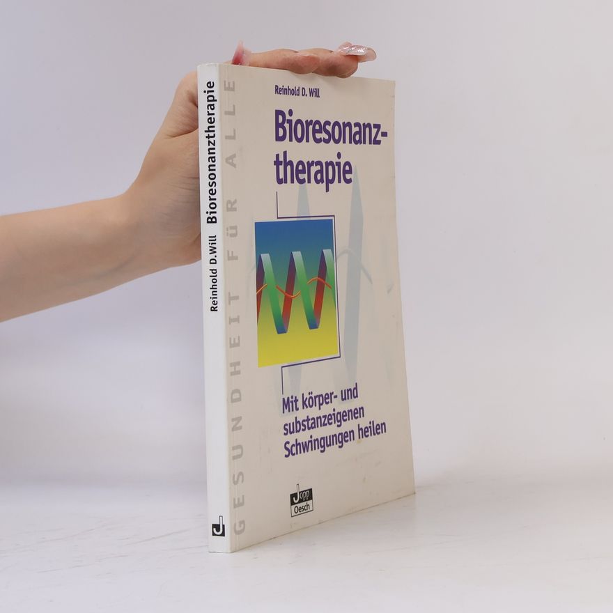 Reinhold D. Will Bioresonanztherapie