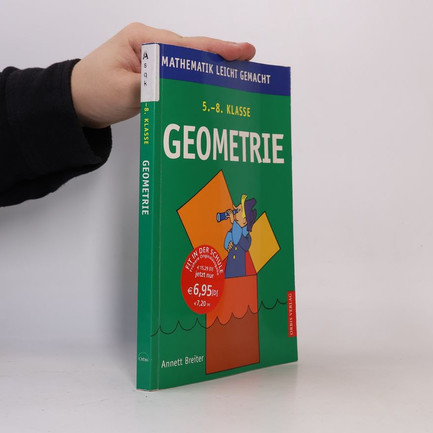 Annett Breiter Mathematik leicht gemacht: Geometrie