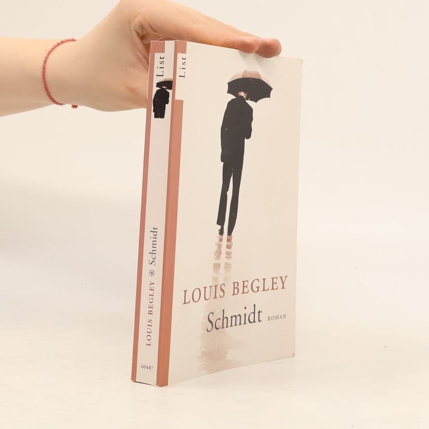 Louis Begley Schmidt