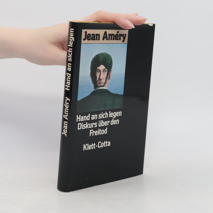 Jean Améry Hand an sich legen