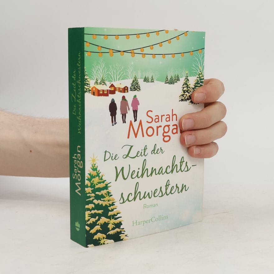 Sarah Morgan Die Zeit der Weihnachtsschwestern