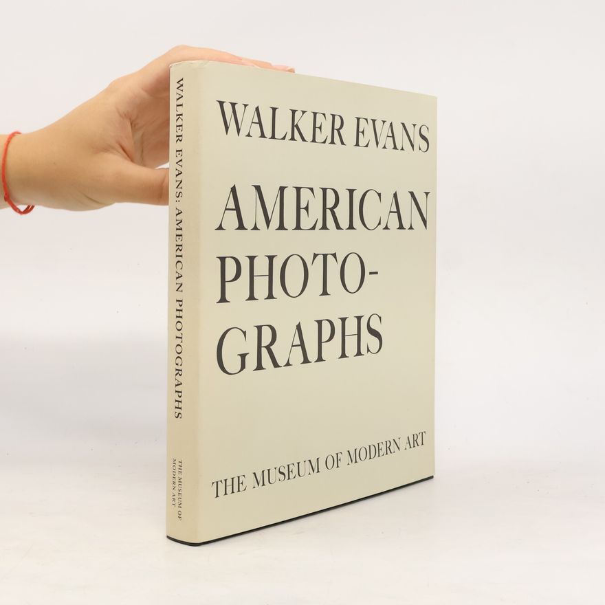 Walker Evans American Photographs: Seventy-Fifth Anniversary Edition