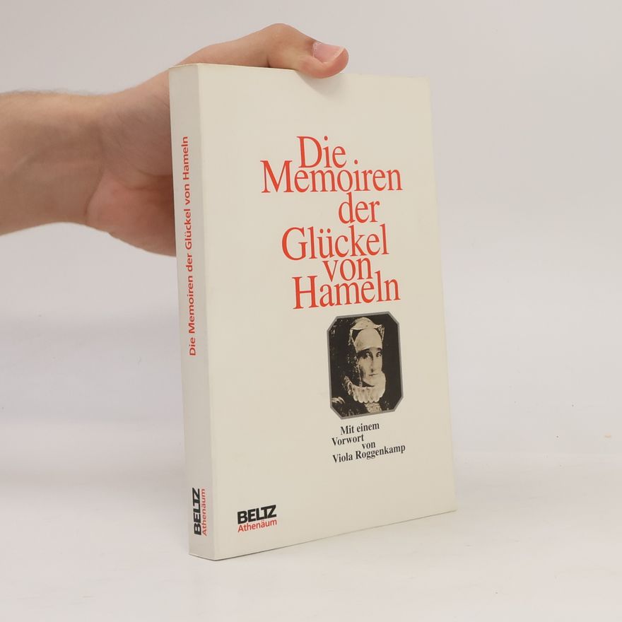 Glik l. bas Judah Leib Die Memoiren der Glückel von Hameln