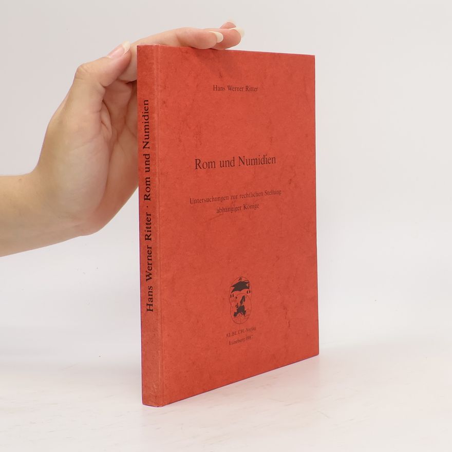 Hans Werner Ritter Rom und Numidien