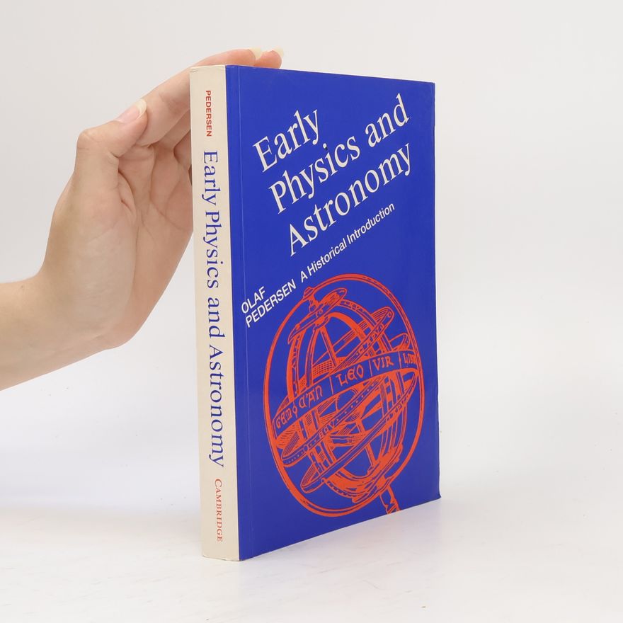 Olaf Pedersen Early Physics and Astronomy