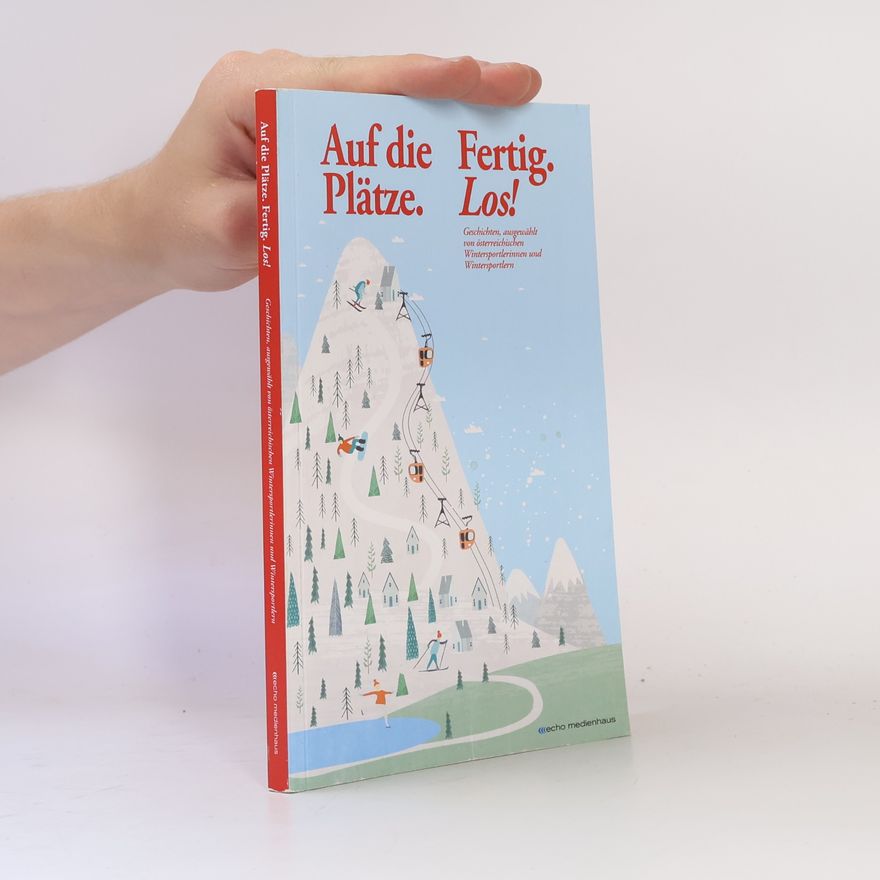 AA.VV. Auf die Plätze. Fertig. Los!