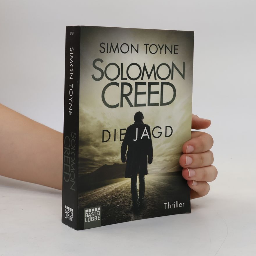 Simon Toyne Solomon Creed - die Jagd