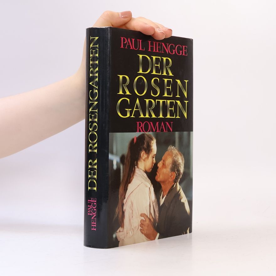 Paul Hengge Der Rosen Garten