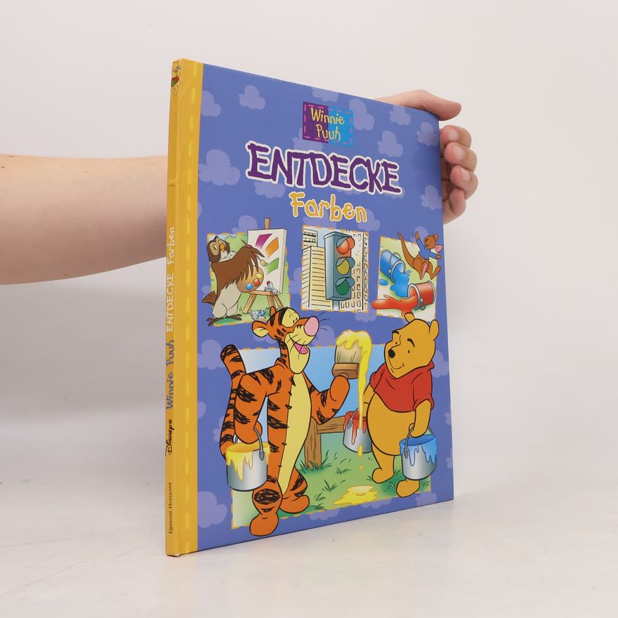 Autorenkollektiv Winnie Puuh. Entdecke Farben