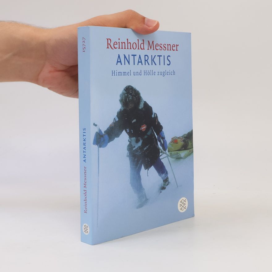 Reinhold Messner Antarktis
