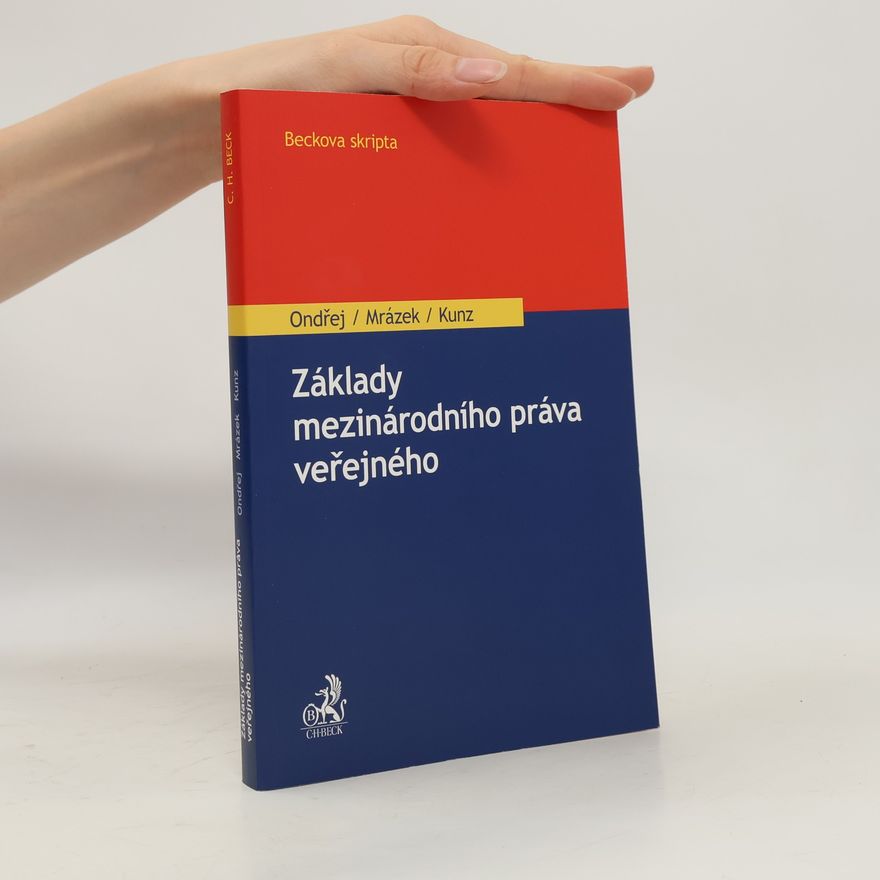 Oto Kunz Základy mezinárodního práva veřejného