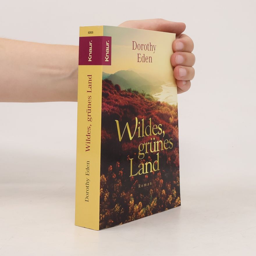 Dorothy Eden Wildes, grünes Land. Roman