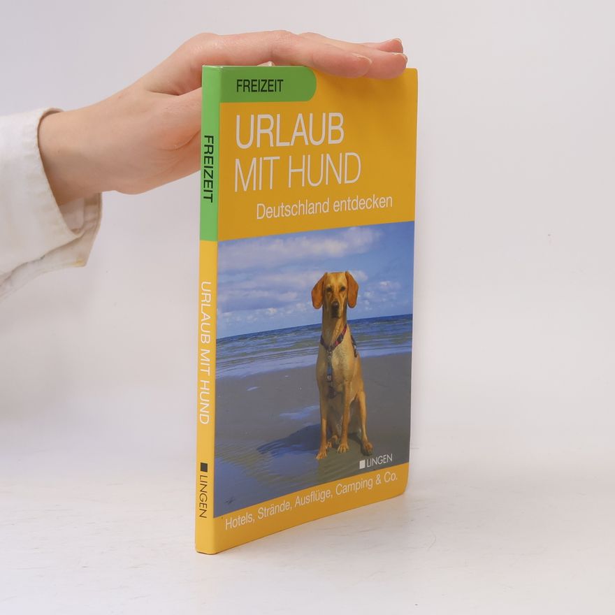 Autorenkollektiv Urlaub mit Hund. Deutschland entdecken