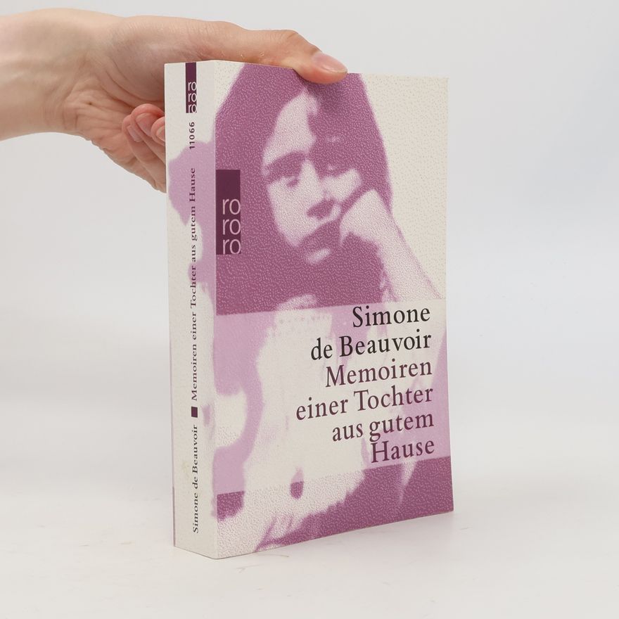 Simone de Beauvoir Memoiren einer Tochter aus gutem Hause