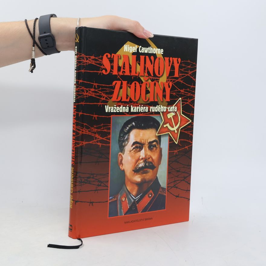 Nigel Cawthorne Stalinovy zločiny