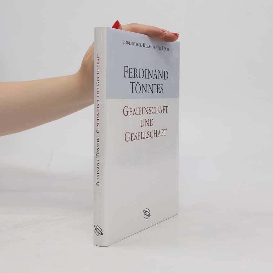 Ferdinand Tönnies Gemeinschaft und Gesellschaft